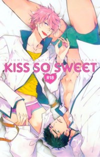 Free! dj - Kiss So Sweet